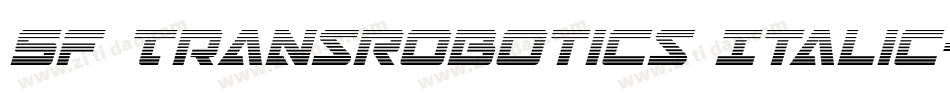 SF TransRobotics Italic字体转换